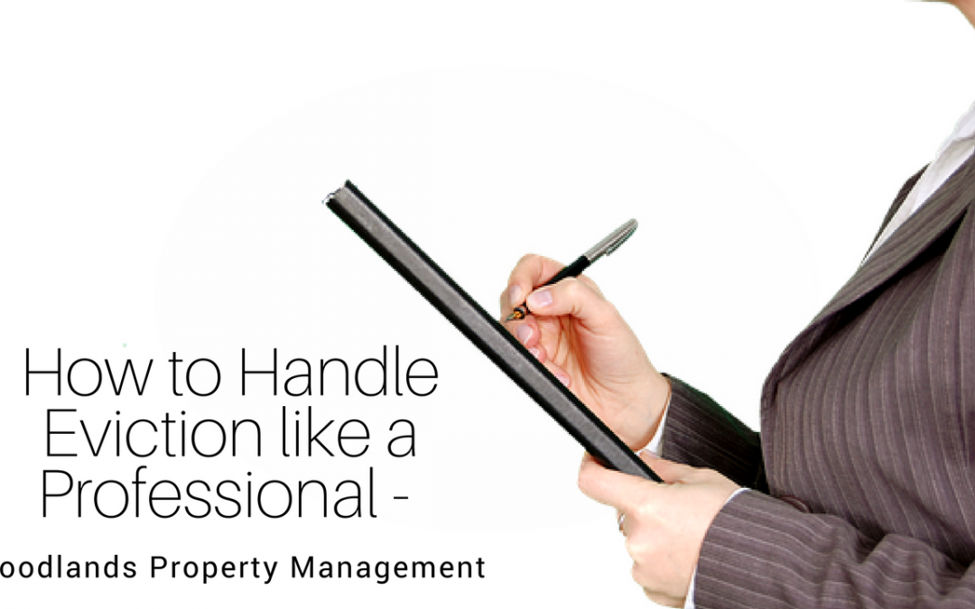 How to Handle Eviction like a Professional – The Woodlands Property Management