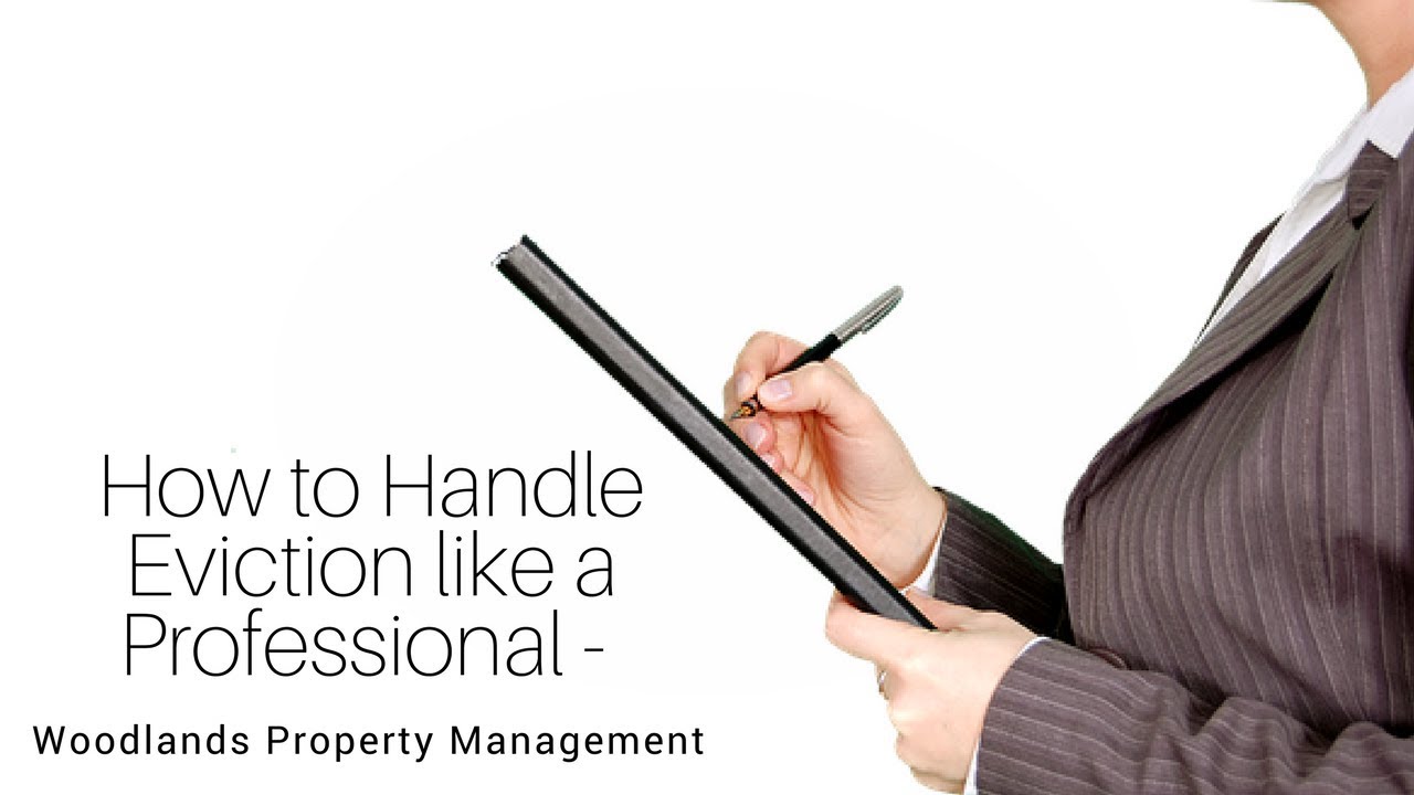 How to Handle Eviction like a Professional – The Woodlands Property Management