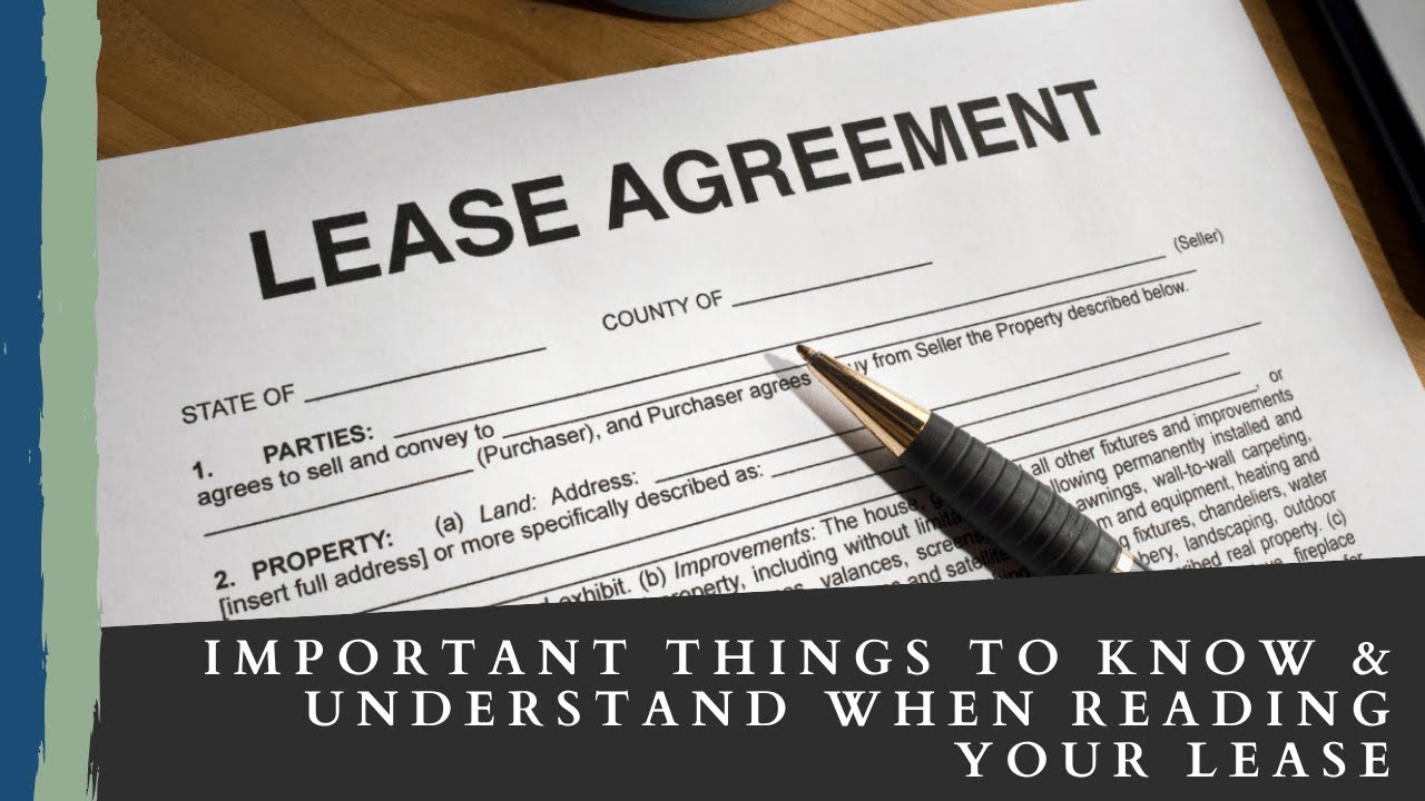 Important Things to Know & Understand When Reading Your Lease