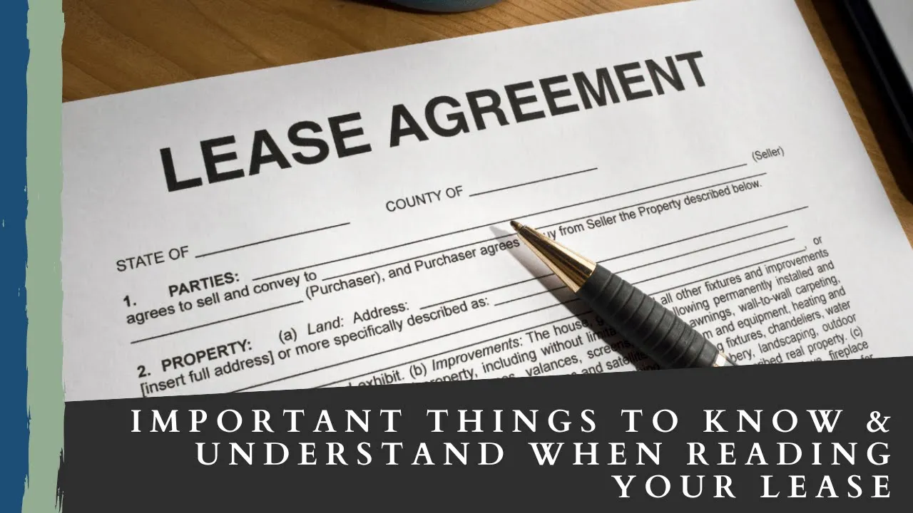 Important Things to Know & Understand When Reading Your Lease